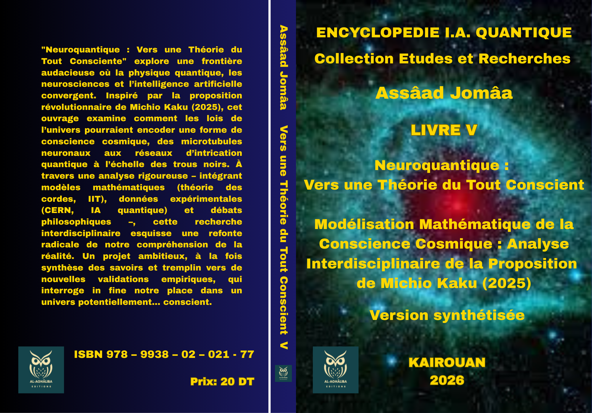 Assâad Jomâa - LIVRE V : Neuroquantique : Vers une Théorie du Tout Consciente
